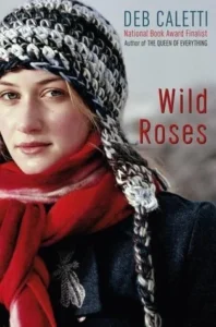 Featured image for Resumen de "Rosas silvestres" por Deb Caletti
