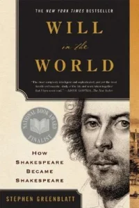 Featured image for Resumen de "Will in the World: Cómo Shakespeare se convirtió en Shakespeare" por Stephen Greenblatt