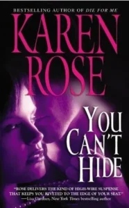 Featured image for Resumen de 'No puedes esconderte' por Karen Rose