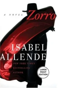 Featured image for Resumen de 'Zorro' por Isabel Allende